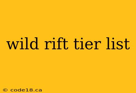 wild rift tier list