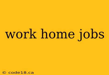 work home jobs